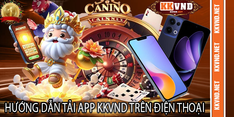 Hướng dẫn Tải App KKVND trên điện thoại