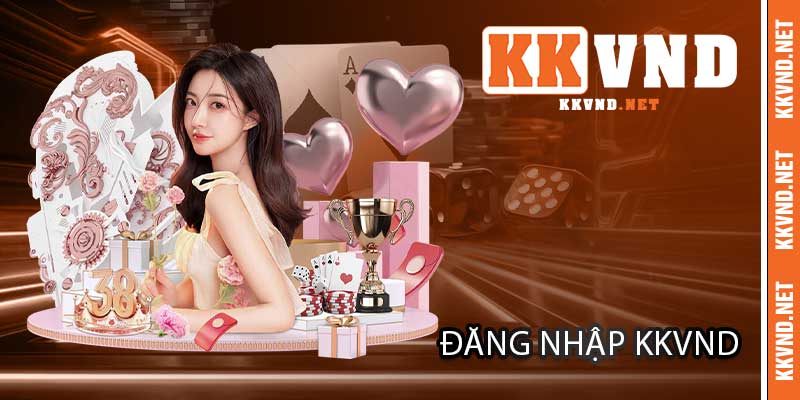 Giao diện tối ưu giúp Đăng Nhập KKVND nhanh chóng
